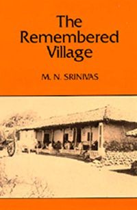 The Remembered Village; M N Srinivas; 1980