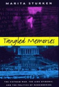 Tangled Memories; Marita Sturken; 1997