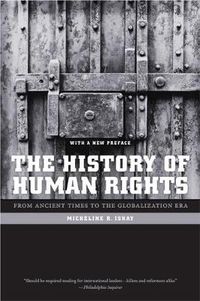 The History of Human Rights; Micheline Ishay; 2008