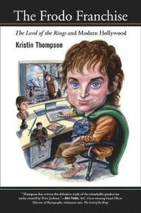 The Frodo Franchise; Kristin Thompson; 2007