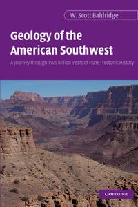 Geology of the American Southwest; W. Scott Baldridge; 2004