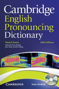 Cambridge English Pronouncing Dictionary with CD-ROM; Daniel Jones; 2011