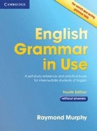 English Grammar in Use Book without Answers; Murphy Raymond; 2012