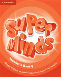 Super Minds Level 4 Teacher's Book; Melanie Williams; 2012