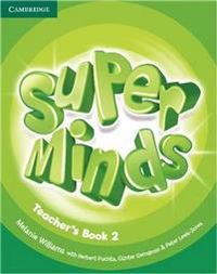 Super Minds Level 2 Teacher's Book; Melanie Williams; 2012