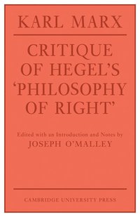 Critique of Hegel's 'Philosophy Of Right'; Karl Marx; 1977