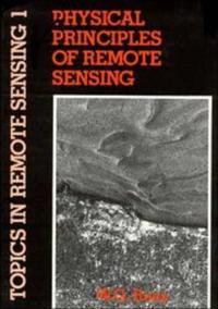 Physical Principles of Remote Sensing; Gareth Rees, W. G. Rees; 1990