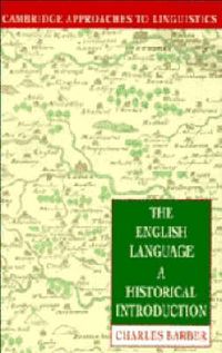 The English Language a Historical Introduction; Charles Barber; 1993