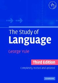 Study of Language; George Yule; 2005
