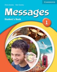 Messages 1 students book; Noel Goodey; 2005