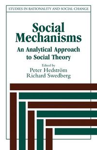 Social Mechanisms; Peter Hedström, Richard Swedberg; 1998