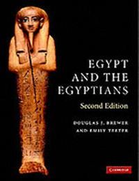 Egypt and the Egyptians; Douglas J Brewer; 2007