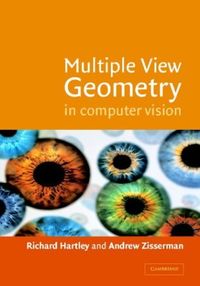 Multiple view geometry in computer vision; Richard Hartley; 2000