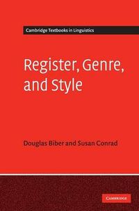 Register, Genre, and Style; Biber Douglas, Conrad Susan; 2009