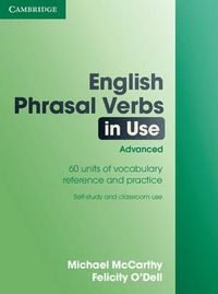 English Phrasal Verbs in Use: Advanced; Michael McCarthy; 2007