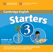 CYLE Starters 3 CD audio; Cambridge ESOL; 2007