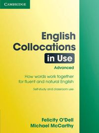English Collocations in Use: Advanced; Felicity O'Dell; 2008