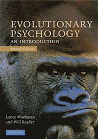 Evolutionary Psychology; Workman Lance, Reader Will; 2008