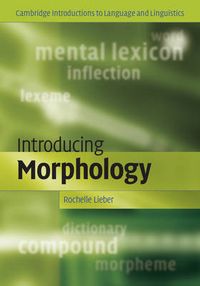 Introducing Morphology; Lieber Rochelle; 2009