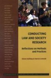Conducting Law and Society Research; Simon Halliday, Patrick Schmidt; 2009