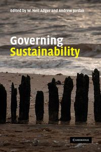 Governing Sustainability; W Neil Adger; 2009