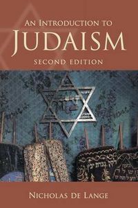 An Introduction to Judaism; Nicholas De Lange; 2009