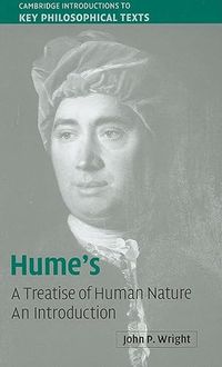 Hume's 'A Treatise of Human Nature'; John P. Wright; 2009