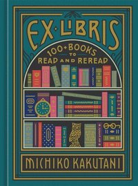Ex Libris; Michiko Kakutani; 2020