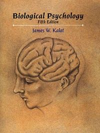 Biological psychology; James W. Kalat; 1995