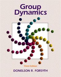 Group DynamicsPsychology Series; Donelson R. Forsyth; 1999