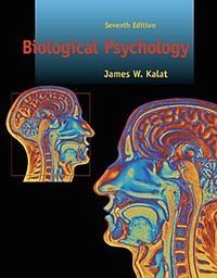 Biological psychology; James W. Kalat; 2001