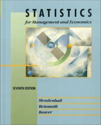Statistics for management and economics; William Mendenhall; 1993