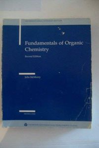 Fundamentals of Organic Chemistry; John McMurry; 1990