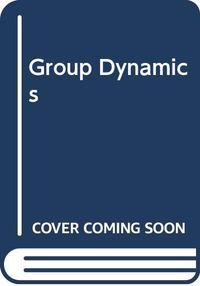 Group dynamics; Donelson R. Forsyth; 1990