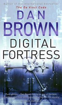 Digital fortress; Dan Brown; 2004