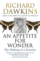 An Appetite For Wonder: The Making of a Scientist; Richard Dawkins; 2014