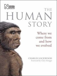 The Human Story; Lockwood Charles; 2007