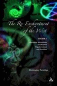 The Re-Enchantment of the West; Christopher Partridge; 2005