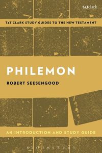 Philemon: an introduction and study guide - imagination, labor and love; Dr. Robert Paul Seesengood; 2017
