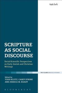 Scripture as social discourse - social-scientific perspectives on early jew; Jessica M. (university Of Wales,   Trinity Saint David Keady; 2018