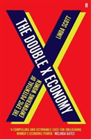 The Double X Economy; Linda Scott; 2020