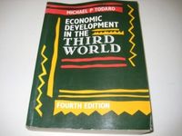 Economic development in the Third World; Michael P. Todaro; 1989