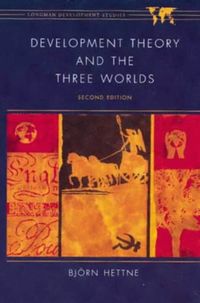 Development Theory and the Three Worlds; Björn Hettne; 1995