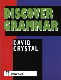Discover Grammar; David Crystal; 1996
