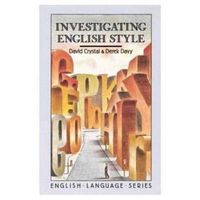 Investigating English Style; David Crystal; 1973