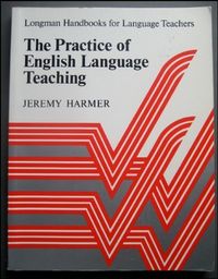 The practice of English language teaching; Jeremy Harmer; 1983