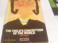 The child's conception of the world; Jean Piaget; 1982