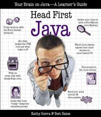 Head First JavaHead First SeriesJava Series; Kathy Sierra, Bert Bates; 2003