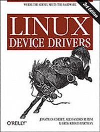 Linux Device Drivers; Jonathan Corbet, Alessandro Rubini, Greg Kroah-Hartman; 2005