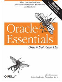 Oracle Essentials, 4E; Gunnar Sterner, Greenwald, Stackowiak; 2007